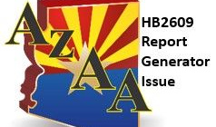 ADHS BEMSTS AZPIERS HB2609 Report Generator is Down